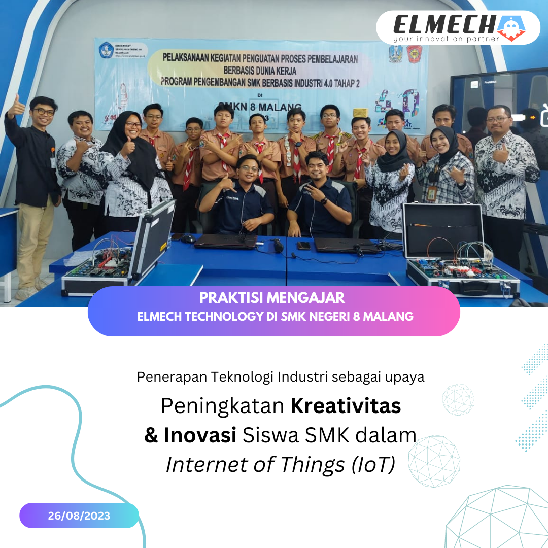 Gambar 1693041930Pelatihan teknologi dengan praktisi mengajar ELMECH dan SMK untuk Pengembangan sistem IoT  (1).png